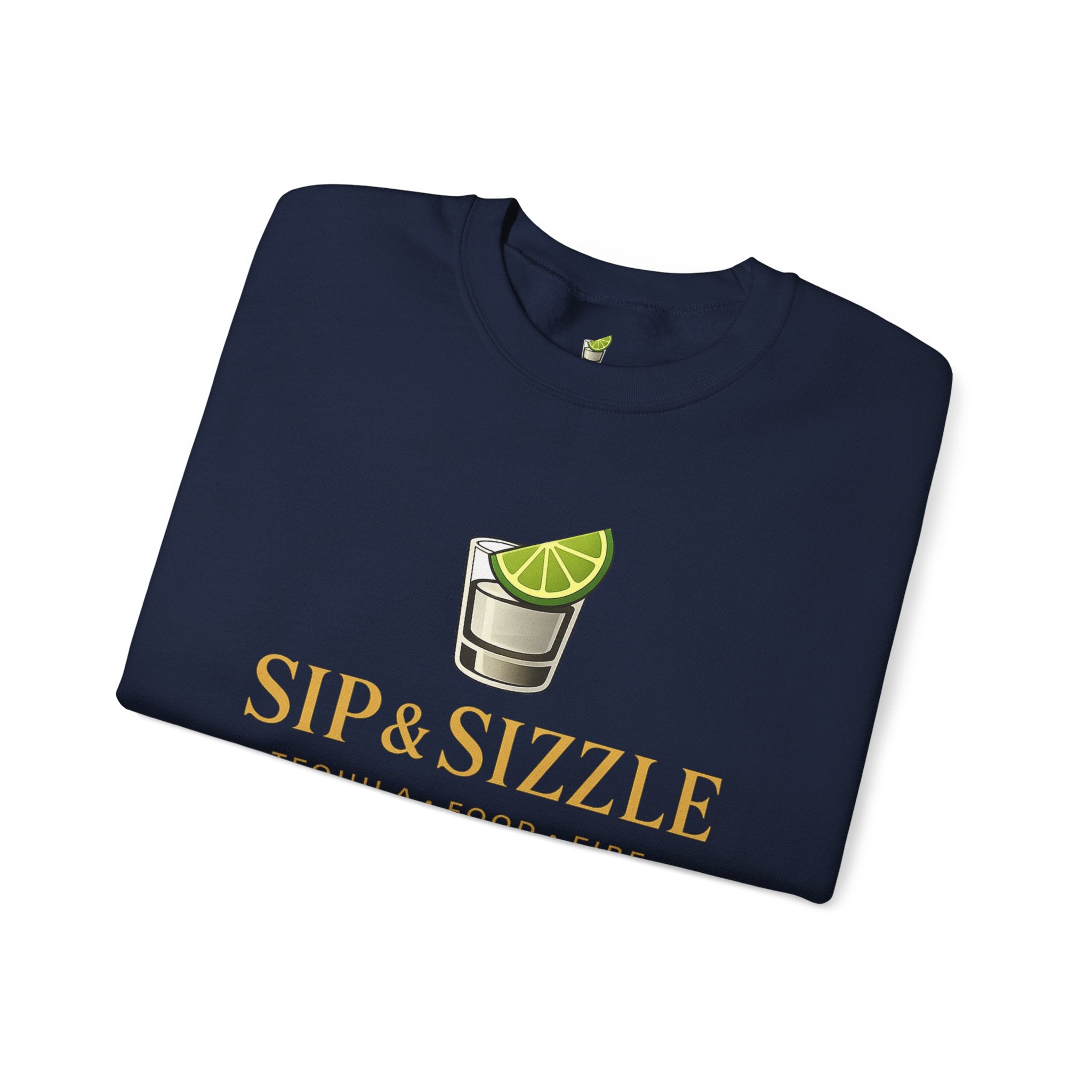 Crewneck Sweatshirt — "Sip & Sizzle" Tequila Shot Logo