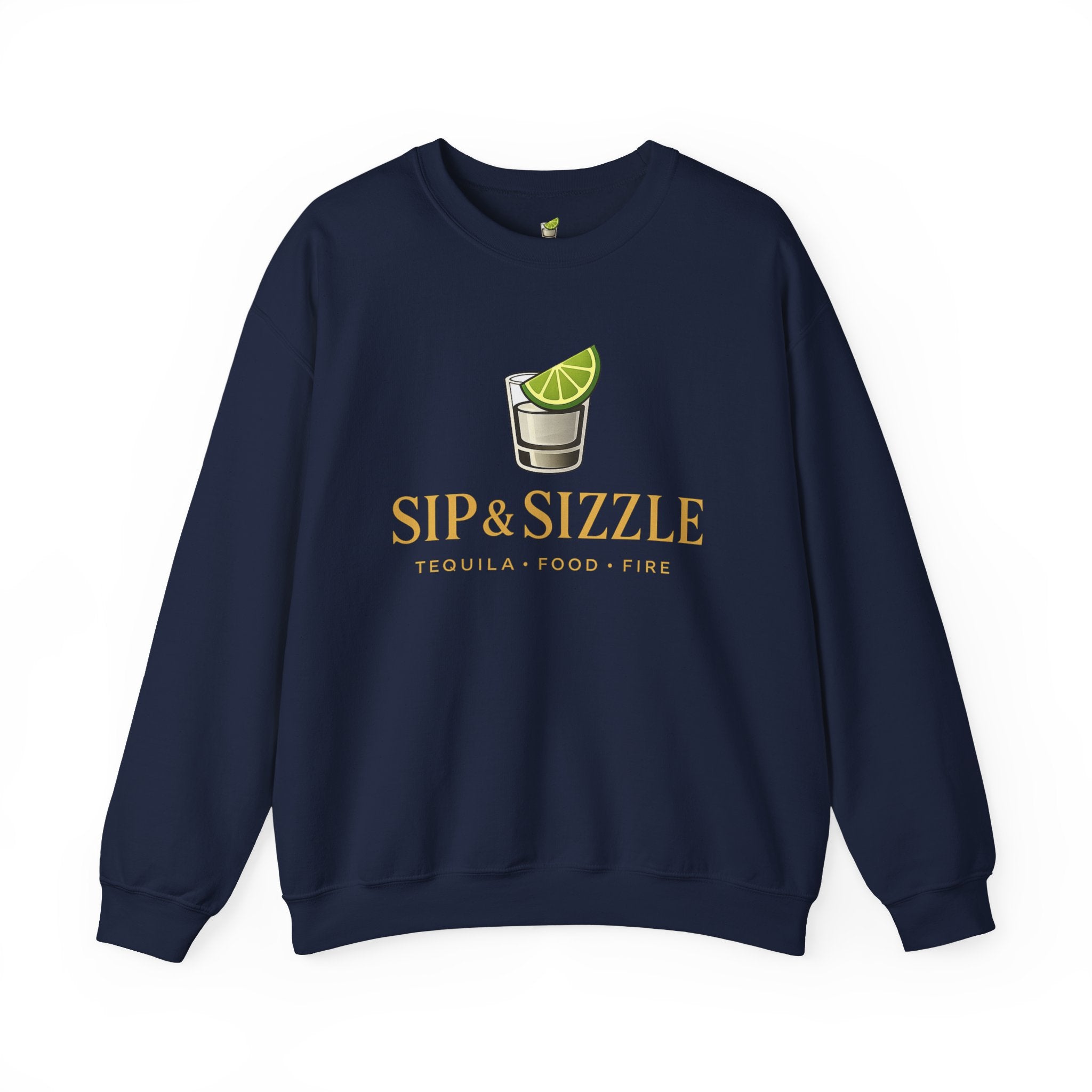 Crewneck Sweatshirt — "Sip & Sizzle" Tequila Shot Logo